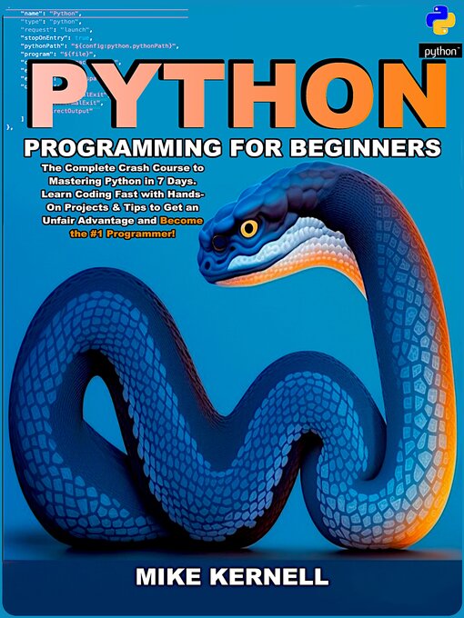 Title details for Python Programming for Beginners by Mike Kernell - Available